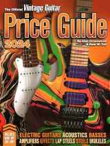 9781884883460-188488346X-The Official Vintage Guitar Magazine Price Guide 2024 (Official Vintage Guitar Magazine Price Guides)