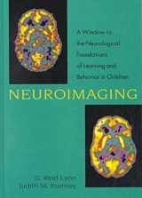 9781557662569-1557662568-Neuroimaging: A Window to the Neurological Foundations of Learning and Behavior in Children