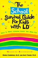 9780915793327-0915793326-The School Survival Guide for Kids With Ld*: (*Learning Differences
