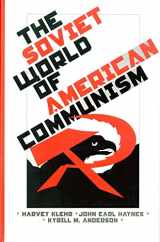 9780300071504-0300071507-The Soviet World of American Communism (Annals of Communism Series)