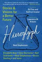 9780062204714-0062204718-Hieroglyph: Stories and Visions for a Better Future