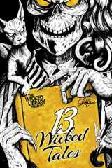 9781734062403-1734062401-The Wicked Library Presents: 13 Wicked Tales: A Wicked Library Anthology