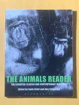 9781845204709-1845204700-The Animals Reader: The Essential Classic and Contemporary Writings