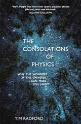 9781473658165-1473658160-Consolations Of Physics