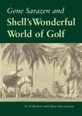 9781585361014-1585361011-Gene Sarazen and Shell's Wonderful World of Golf