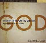 9781591795926-1591795923-Seeing Through the Eyes of God: Mystical Practices of the Kabbalah