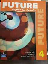 9780131991569-0131991566-Future 4: English for Results (with Practice Plus CD-ROM)