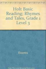9780030613838-0030613833-Holt Basic Reading; Rhymes and Tales, Grade 1 Level 3