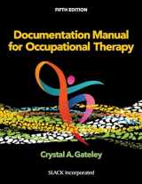 9781638220602-1638220603-Documentation Manual for Occupational Therapy