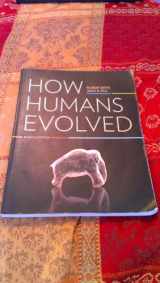 9780393912272-0393912272-How Humans Evolved (Sixth Edition)