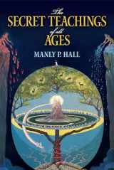 9780486471433-0486471438-The Secret Teachings of All Ages: An Encyclopedic Outline of Masonic, Hermetic, Qabbalistic and Rosicrucian Symbolical Philosophy (Dover Occult)
