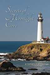 9781938125430-1938125436-Secrets of Moonlight Cove: a romance anthology