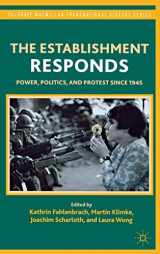 9780230114982-0230114989-The Establishment Responds: Power, Politics, and Protest since 1945 (Palgrave Macmillan Transnational History Series)