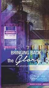 9782924586266-2924586267-Bringing Back the Glory: The Apostolic Mandate