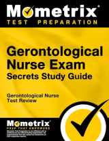 9781609718480-1609718488-Gerontological Nurse Exam Secrets Study Guide: Gerontological Nurse Test Review