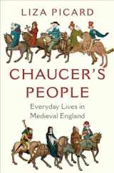 9781324002291-1324002298-Chaucer's People: Everyday Lives in Medieval England