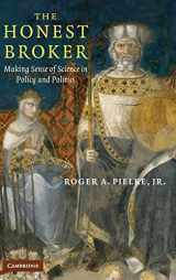 9780521873208-0521873207-The Honest Broker: Making Sense of Science in Policy and Politics