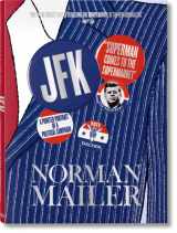 9783836550338-3836550334-Norman Mailer. JFK. Superman Comes to the Supermarket