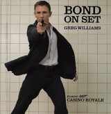 9780756631895-0756631890-Bond on Set: Filming 007 Casino Royale