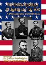9781977770608-1977770606-The Union Generals of America's Civil War: A Photographic Portrait Book