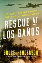 9780062325068-006232506X-Rescue at Los Baños: The Most Daring Prison Camp Raid of World War II