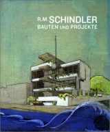9783775710060-377571006X-R.M. Schindler. Bauten und Projekte.