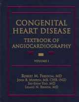 9780879936563-0879936568-Congenital Heart Disease: Textbook of Angiocardiography (2 Volume Set)