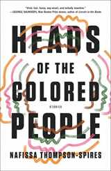 9781501167997-1501167995-Heads of the Colored People: Stories