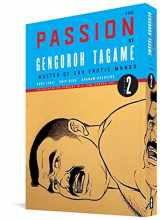 9781683965282-1683965280-The Passion of Gengoroh Tagame: Master of Gay Erotic Manga Vol. 2 (PASSION OF GENGOROH TAGAME GN)