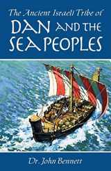9781732172012-1732172013-The Ancient Israeli Tribe of Dan and the Sea Peoples