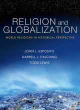 9780195176957-0195176952-Religion and Globalization: World Religions in Historical Perspective