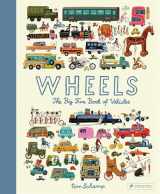 9783791375533-3791375539-Wheels: The Big Fun Book of Vehicles