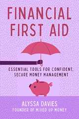 9781454944669-1454944668-Financial First Aid: Essential Tools for Confident, Secure Money Management