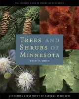 9780816640652-0816640653-Trees and Shrubs of Minnesota (The Complete Guide to Species Identification)