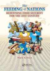 9781138198517-113819851X-The Feeding of Nations: Redefining Food Security for the 21st Century