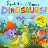 9781914047084-1914047087-Spot the Difference - Dinosaurs!: A Fun Search and Solve Book for 3-6 Year Olds (Spot the Difference Collection)