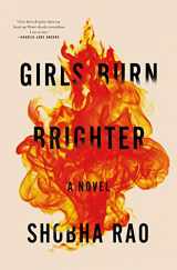 9781250074256-1250074258-Girls Burn Brighter: A Novel