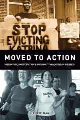 9780804762250-0804762252-Moved to Action: Motivation, Participation, and Inequality in American Politics