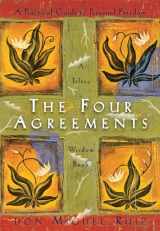 9781878424310-1878424319-The Four Agreements: A Practical Guide to Personal Freedom (A Toltec Wisdom Book)