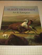 9780872731257-0872731251-Albert Bierstadt : Art and Enterprise