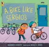 9781536202953-1536202959-A Bike Like Sergio's