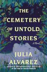 9781643753843-1643753843-The Cemetery of Untold Stories: A Novel
