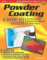 9781613251423-1613251424-Powder Coating: A How-to Guide for Automotive, Motorcycle, Bicycle and Other Parts