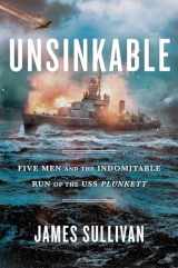 9781982147631-1982147636-Unsinkable: Five Men and the Indomitable Run of the USS Plunkett