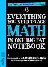 9780761160960-0761160965-Workman Publishing Company - To Ace Math in One Big Fat Notebook: The Complete Middle School Study Guide (Big Fat Notebooks)