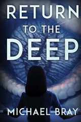 9781925225631-1925225631-Return to The Deep (From The Deep)