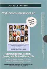 9780205244218-0205244211-NEW MyCommunicationLab with Pearson eText -- Standalone Access Card -- for Communicating: A Social, Career, and Cultural Focus (12th Edition)