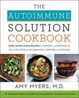 9780062853547-0062853546-The Autoimmune Solution Cookbook: Over 150 Delicious Recipes to Prevent and Reverse the Full Spectrum of Inflammatory Symptoms and Diseases