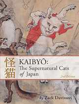 9781634059183-1634059182-Kaibyo: The Supernatural Cats of Japan