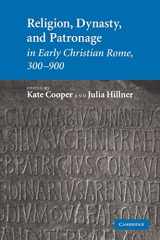 9780521131278-0521131278-Religion, Dynasty, and Patronage in Early Christian Rome, 300–900